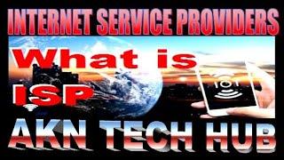 What are ISP? Details of Internet Service Provider by #AKNTechHub #InternetConnection #LANConnection