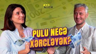 Pulu necə xərcləyək? | Anar Heydərov | Nərmin Aşurzadə | İşlək Podcast |