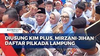 Diusung KIM Plus, Mirzani-Jihan Resmi Daftar Pilkada Lampung 2024