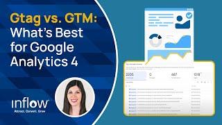 Gtag vs. GTM (Google Tag Manager): What’s Best for GA4?