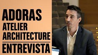 Entrevista Adoras Atelier Architecture | Foro Contract | ALICANTE