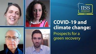 COVID-19 and climate change: prospects for a green recovery