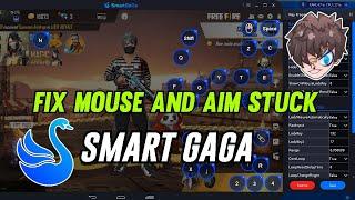 Fix Smartgaga Mouse Lock And Aim Stuck Problem ️ Best Keymapping Free Fire Smartgaga 