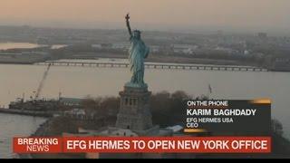 Egypt’s EFG Hermes Opening New York Office