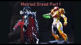 Metroid Dread Part 1