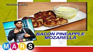 Mars Masarap: Bacon Pineapple Mozarella by Dominic Roco