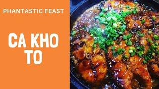 Homestyle Cá Kho Tộ or Vietnamese Braised Caramelized Catfish | PHANTASTIC FEAST