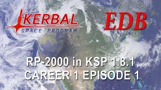 KSP with Realism Overhaul - RP-2000 Career 01 - Fresh Start