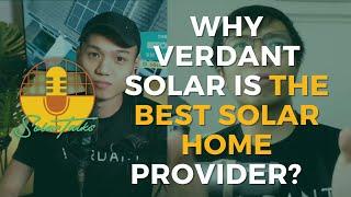 WHY VERDANT SOLAR IS THE BEST SOLAR HOME PROVIDER?