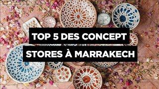 Top 5 des concept Stores à Marrakech by Made In Marrakech