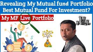 Revealing My Mutual fund Portfolio Best Mutual Fund For Investment?