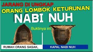 Asal Usul Suku  Sasak Lombok Ternyata Keturunan Anak Nabi Nuh | dalam Sejarah Babad LOMBOK