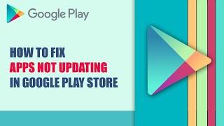 How to Fix Cannot Update Apps in Google Play Store || Apps update not working in Play Store