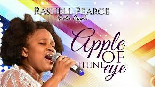 Apple of thine eye by Rashell Pearce (Sista Apple)