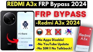 -Redmi A3x FRP Bypass Android 14 [Without PC] -Redmi A3x 2024 Frp Google Account -No Apps Disable!