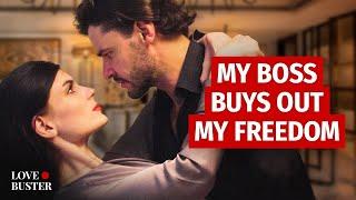 MY BOSS BUYS OUT MY FREEDOM | @LoveBusterShow