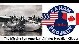 The Missing Pan Am Hawaii Clipper, A True Aviation Mystery