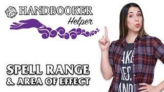 Handbooker Helper: Spell Range & Area of Effect