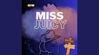 Miss Juicy