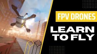 LEARN HOW TO FLY FPV | Best FPV Drone Simulator | Liftoff