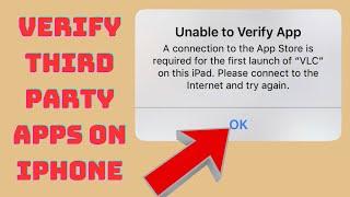 How to Verify Third Party Apps on iPhone