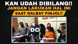 JANGAN SAMPAI DEH!! LAKUKAN 3 KESALAHAN INI SAAT GALBAY PINJOL!! - GALBAY PINJOL LEGAL 2024