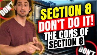 SECTION 8: The CONS of Being a Section 8 Landlord