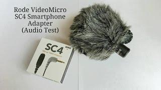 Rode VideoMicro - SC4 Smartphone Adapter | Audio Test