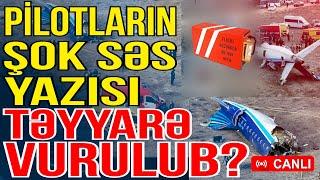 Pilotların səs yazısı yayıldı - TƏYYARƏYƏ GÜCLÜ ZƏRBƏ DƏYDİ - Xəbəriniz var? - Media Turk TV