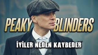 İyiler neden kaybeder: Peaky Blinders