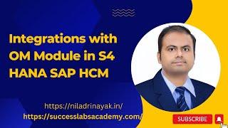 Integrations with OM Module in S4 HANA SAP HCM