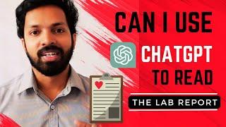 How to Read Laboratory Test Report Using chatGPT | Medical Problem Solving