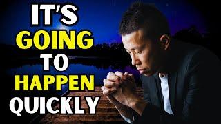 It's Going To Happen Quickly | All Night Miracle Prayers To Change Your Situation