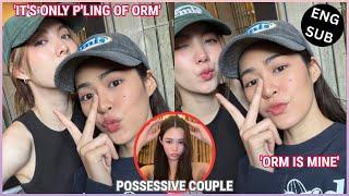 [LingOrm] It's only P'Ling of Orm - POSSESSIVE COUPLE WON'T LET US HAVE THE OTHER | TheSecretOfUs