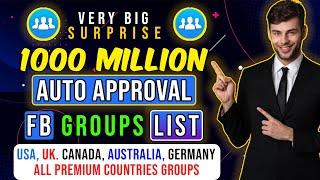 1000M+ Facebook Auto Approval Groups List Free | Find Facebook Active Auto Approval Groups Lists