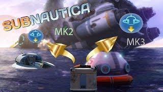 Seamoth MK2 & MK3! Beginners Guide InTo Subnautica