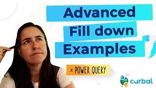 Advanced fill down scenarios with Power Query