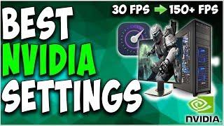 BEST Nvidia Control Panel Settings For Gaming + Maximum Performance! - How To Boost Your FPS! (2018)