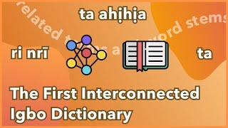 We built a hyperconnected Igbo dictionary for Nkọwa okwu