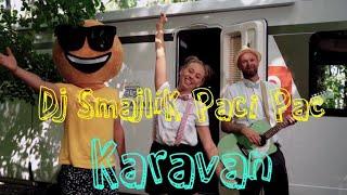 PACI PAC a DJ Smajlík - Karavan | Pre deti | Nursery Rhymes & Kids Songs