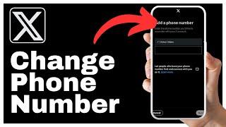 How to Change Phone Number on X (Twitter)