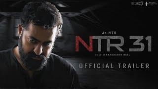 NTR31 Official Teaser Trailer 2024 | Jr NTR | Prasanth Neel | Jr NTR New Movie | #ntr31