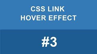 CSS Links Hover (Animation) Effect Type #3 Tutorial