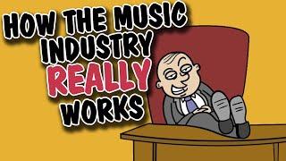 How The Music Industry REALLY Works