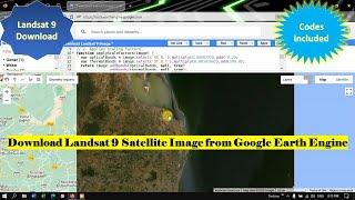 Download Landsat 9 Satellite image from Google Earth Engine: Step-by-Step Tutorial