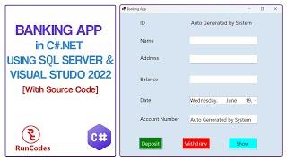 How to Create a Banking Application in C#.NET using SQL Server Database and Visual Studio 2022?