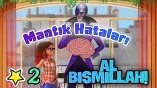 Mucize Al Bismillah  #2~Mantık Hataları ~Mallıklar~Mucizevi Lord