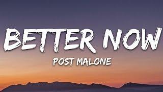 Post Malone - Better Now (Lyrics)