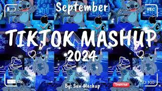 Tiktok Mashup September 2024 (Not Clean)