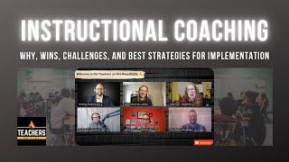 INSTRUCTIONAL COACHING: Why, Wins, and Best Practices